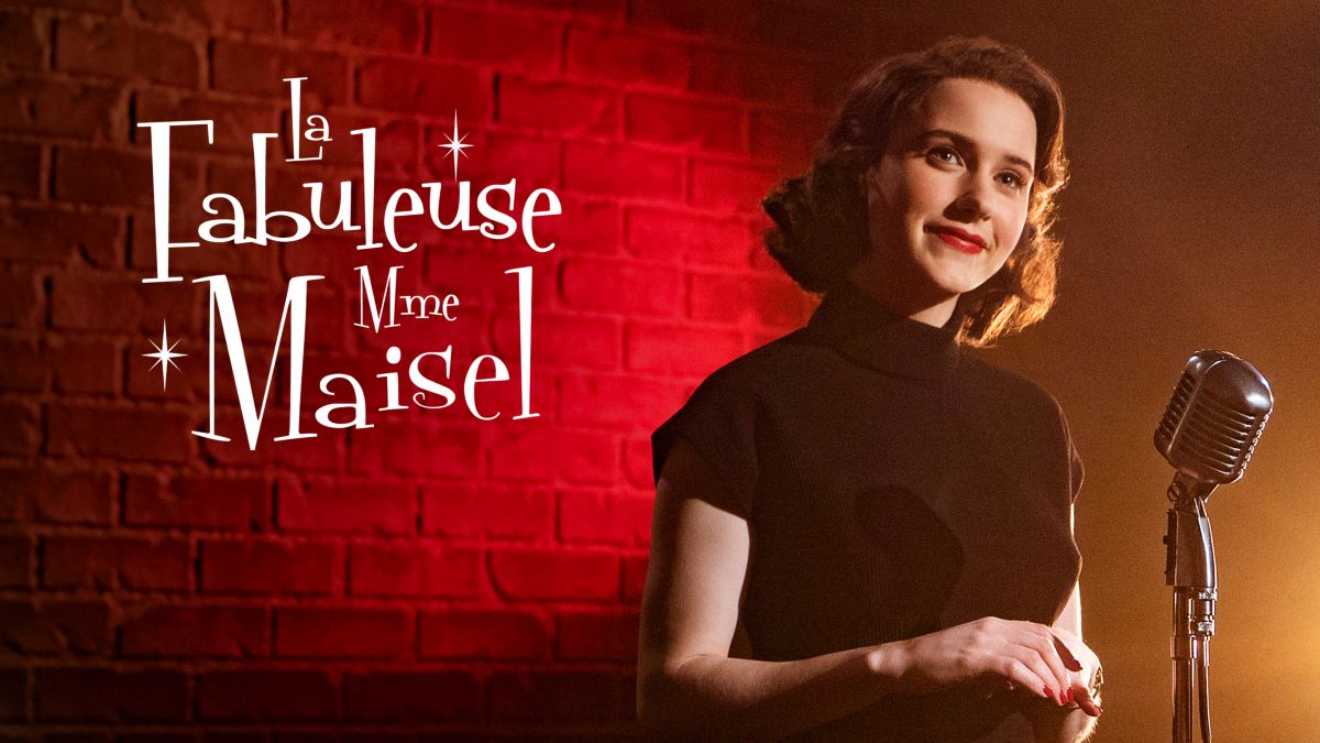 La fabuleuse Mme Maisel série