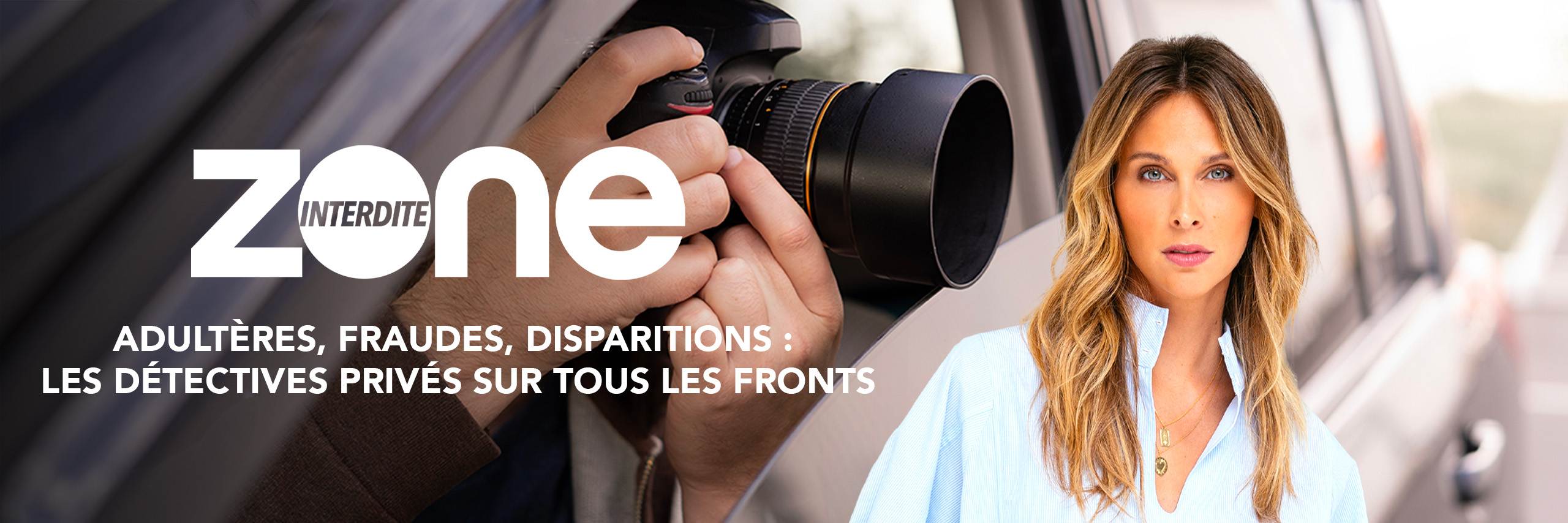 zone-interdite-sur-le-metier-de-detective-prive-ce-quil-faut-savoir-sur-lemission-du-23-mars