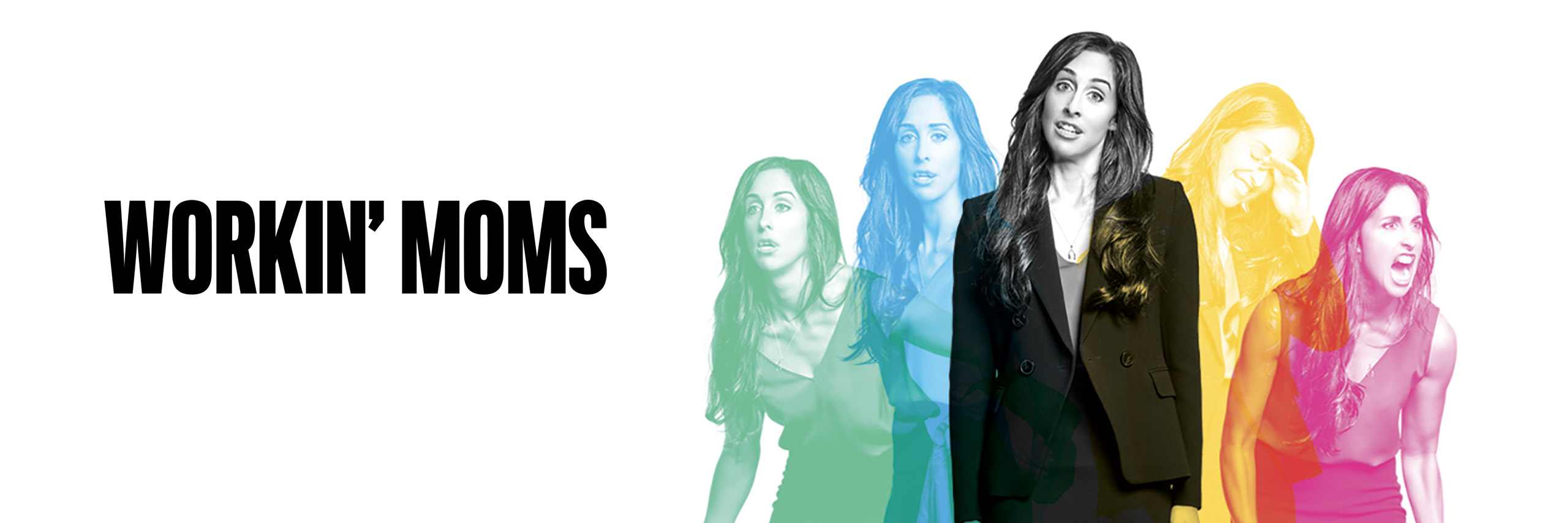 Workin Moms