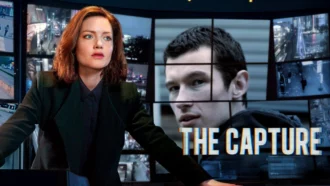 “The Capture” : Où regarder la série d’espionnage en streaming gratuitement en 2025 ?