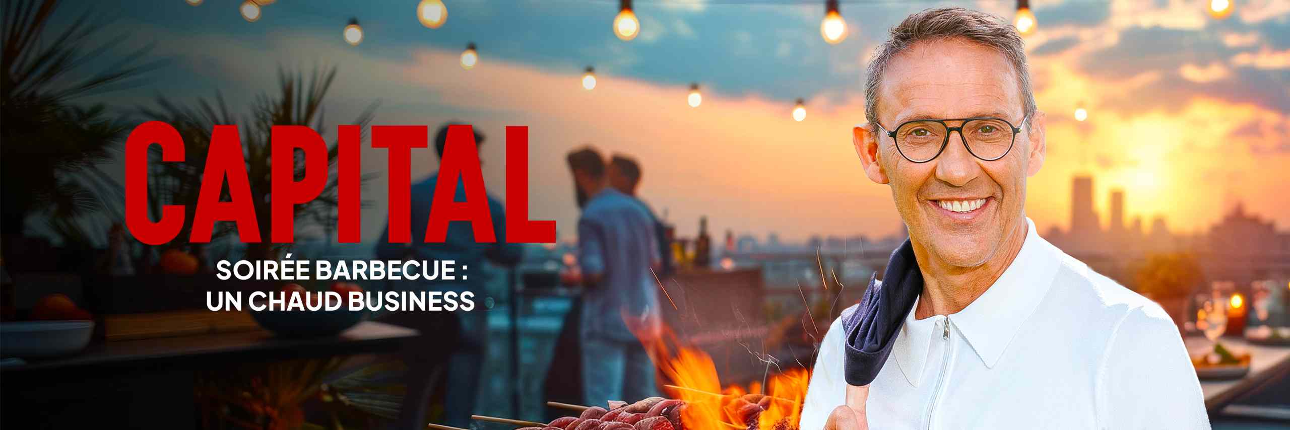 le-business-du-barbecue-le-sujet-inedit-du-prochain-numero-de-capital-diffuse-le-3-aout-sur-m6