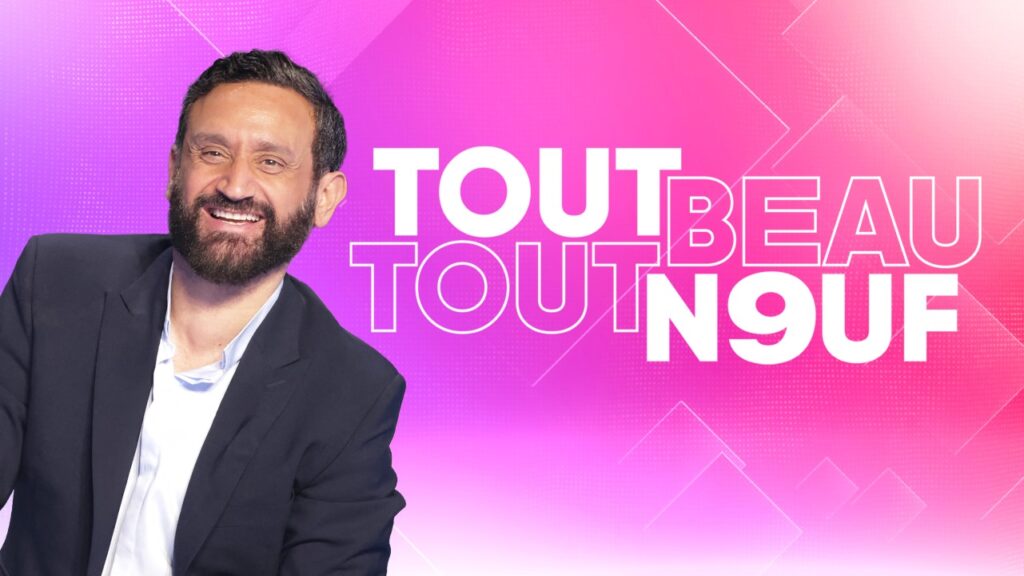 Tout beau, tout n9uf de Cyril Hanouna sur W9