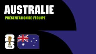 Australie : les Socceroos entre expérience et nouvelle génération pour le Mondial 2026