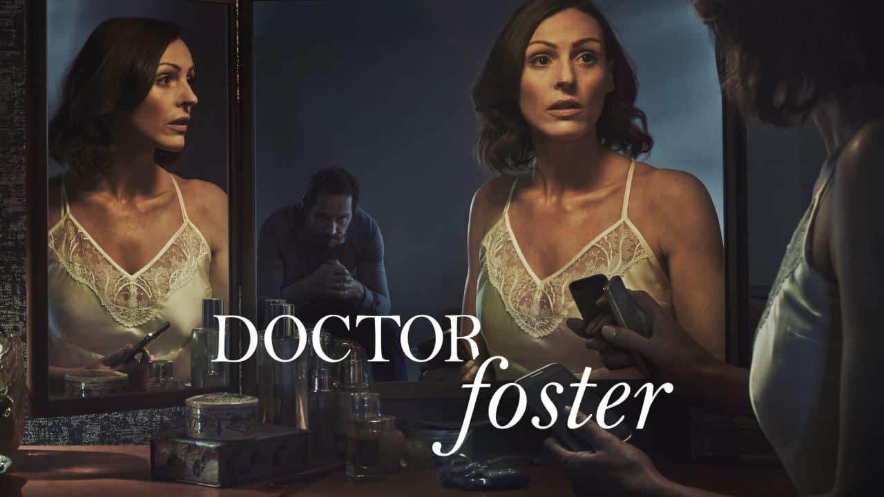 Dr Foster: 5 reasons explaining the success of the British series