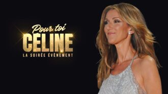 “Pour toi Céline” : soirée exceptionnelle dédiée à Céline Dion ce 14 mars sur M6