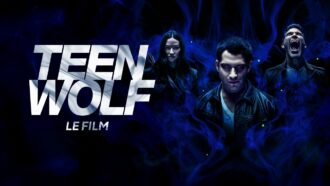Teen Wolf : le film avec Tyler Posey et Crystal Reed désormais disponible en streaming sur M6+
