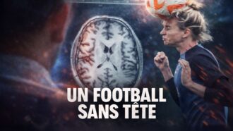 Un football sans tête : ce documentaire disponible sur M6+ révèle les conséquences méconnues du football